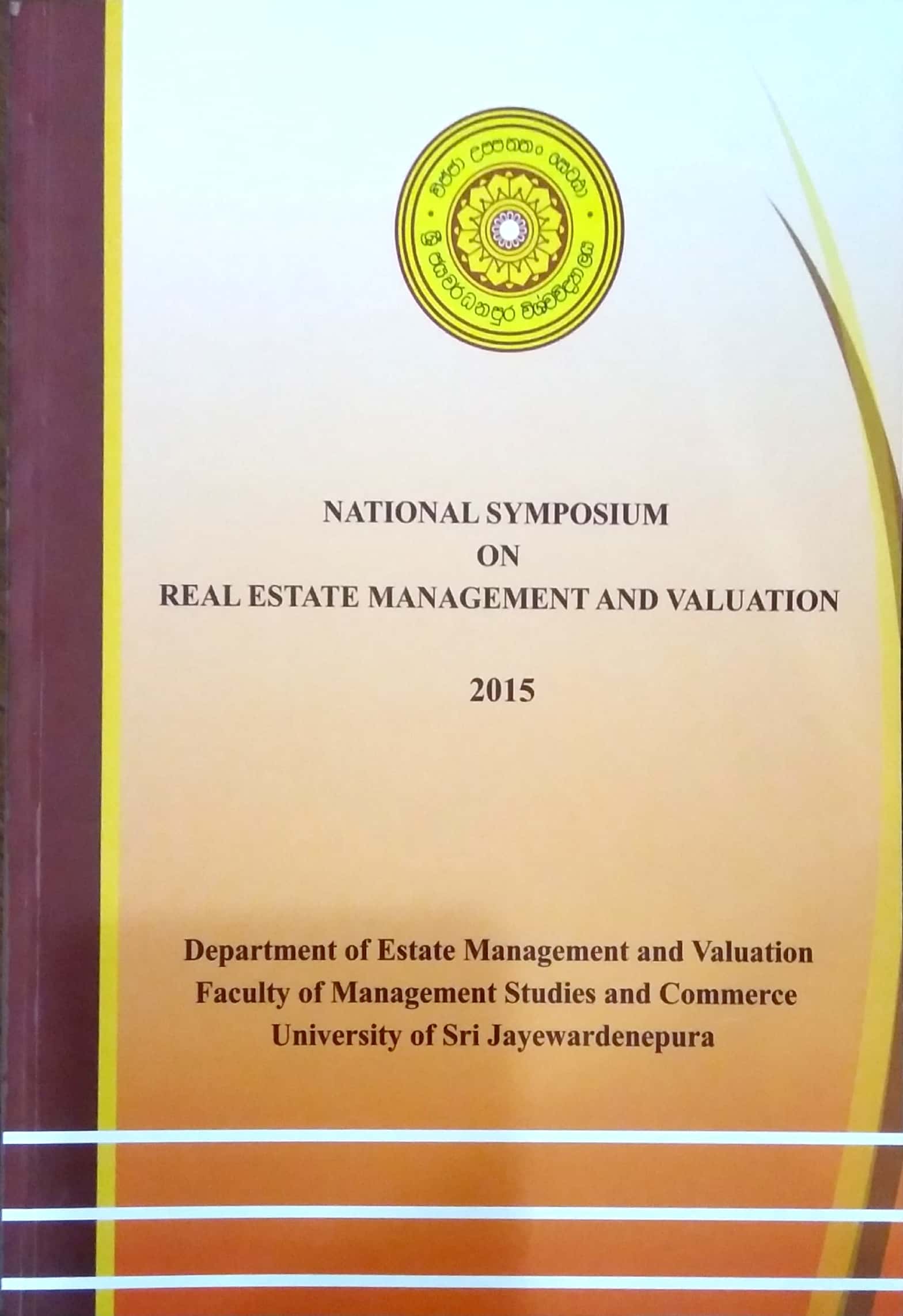 The 1st National Symposium on Real Estate Management and Valuation.