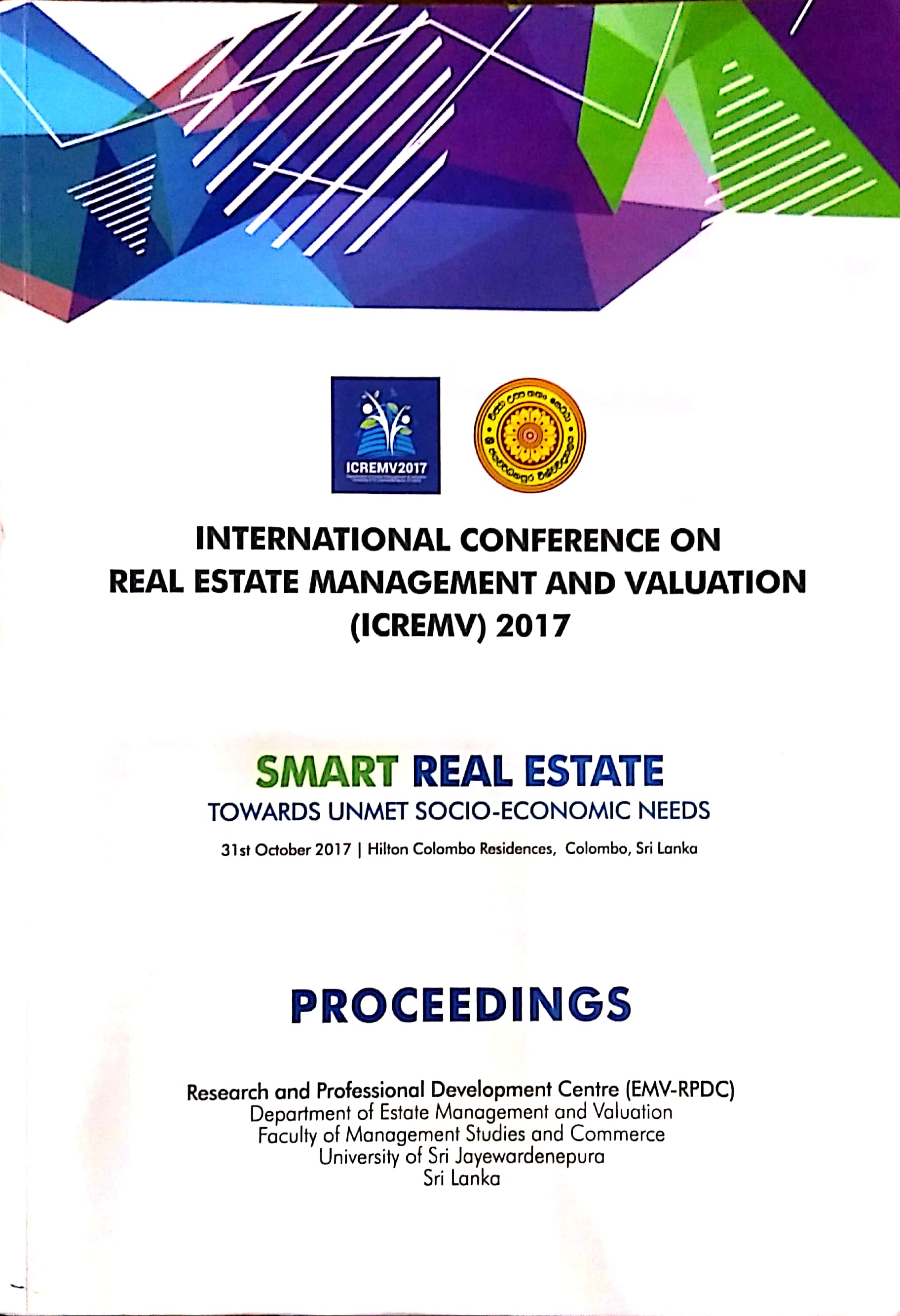 The 1st International Conference on Real Estate Management and Valuation.
